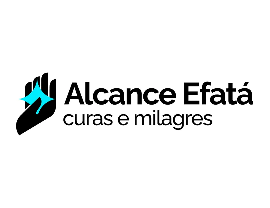 Alcance Efatá: curas e milagres